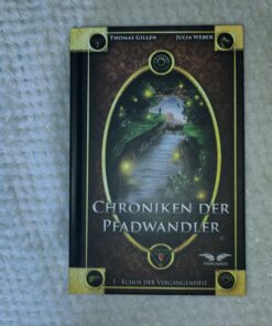 Chroniken der Pfadwandler: Echos der Vergangenheit (Fehldruck)